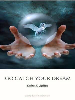 cover image of Go Catch your Dreams